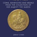 Monarchy, Money & Medals Coins, Banknotes and Medals from the Collection of Her Majesty the Queen - Token Publishing Shop